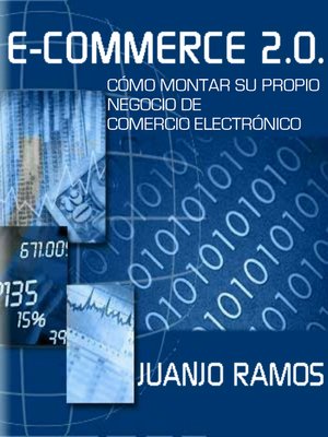 cover image of E-Commerce 2.0. Cómo montar su propio negocio de comercio electrónico